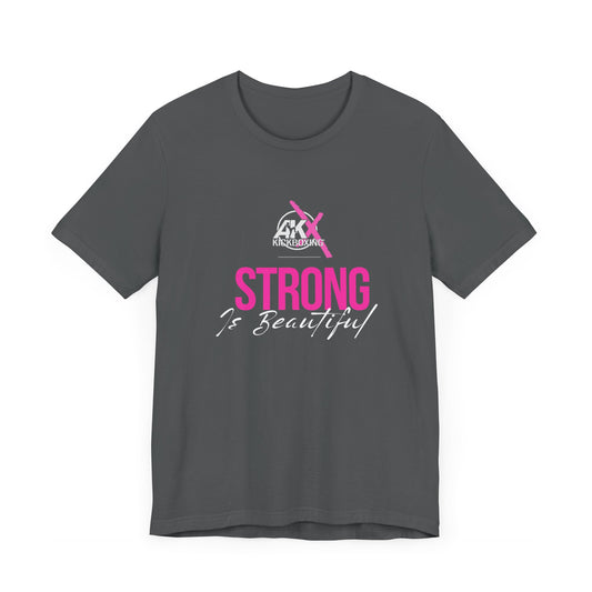 Strong is Beautiful Unisex Jersey Short Sleeve Tee