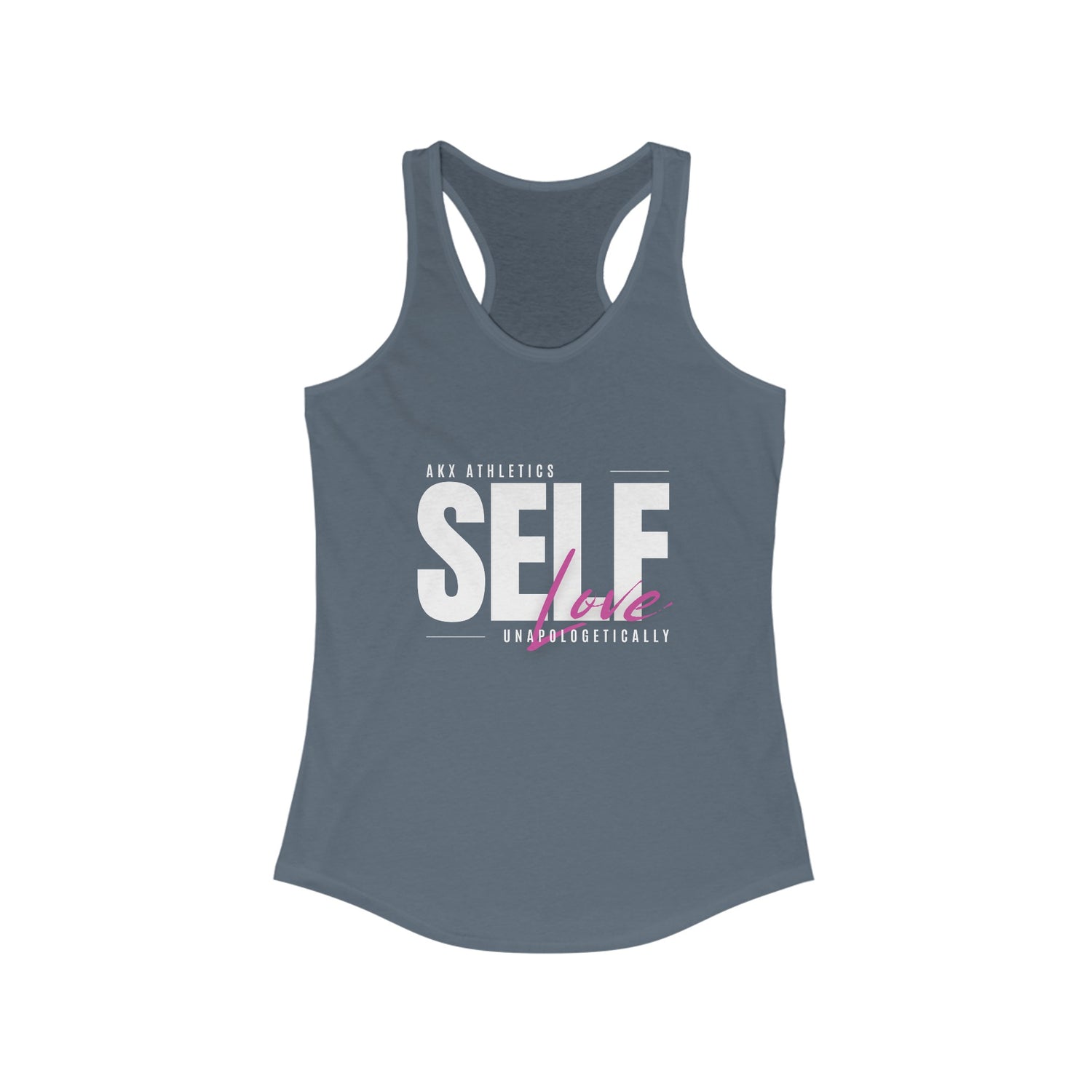 Self Love: Women's Racerback Tank With Empowered Back