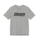 Strength: Undeniable Unisex T-Shirt (Black Text)