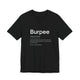 Burpee Humor: Style 2 Unisex T-Shirt