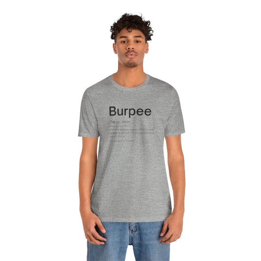 Burpee Humor: Style 1 Unisex T-Shirt