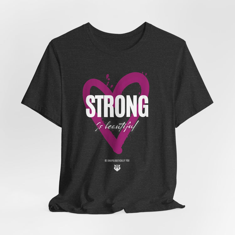 Strong Is Beautiful