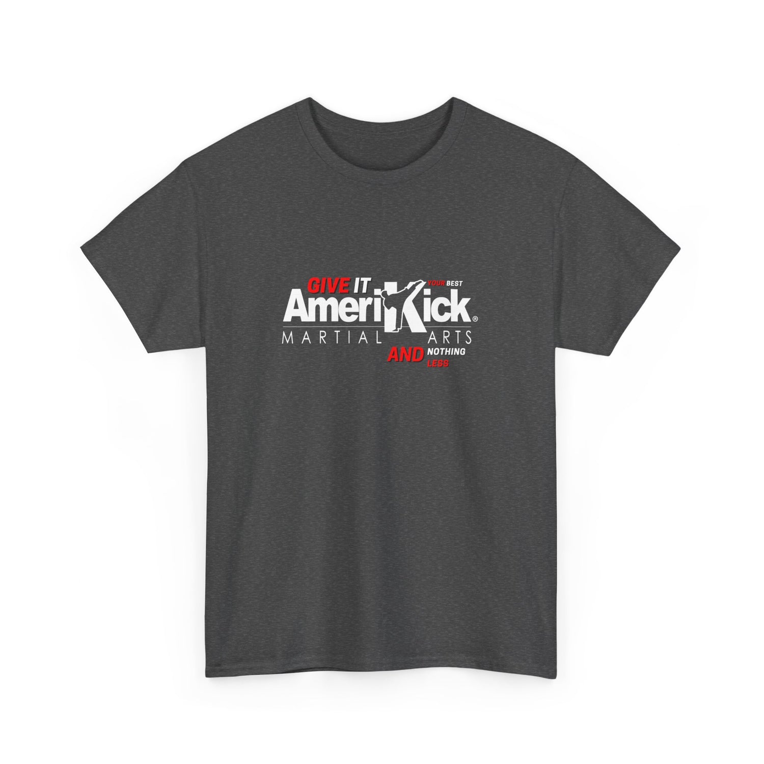 Give It Your Best: Amerikick Adult T-Shirts