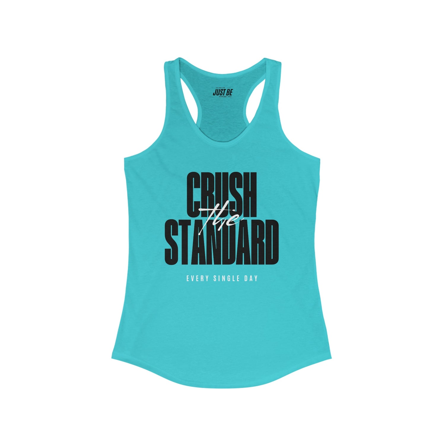 Crush The Standard: Women's Racerback Tank